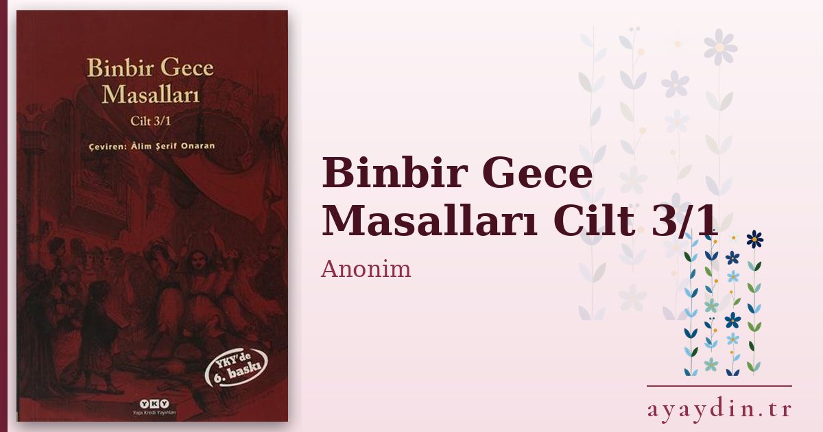 Binbir Gece Masalları Cilt 3/1 - Anonim kitap alıntıları ve sözleri