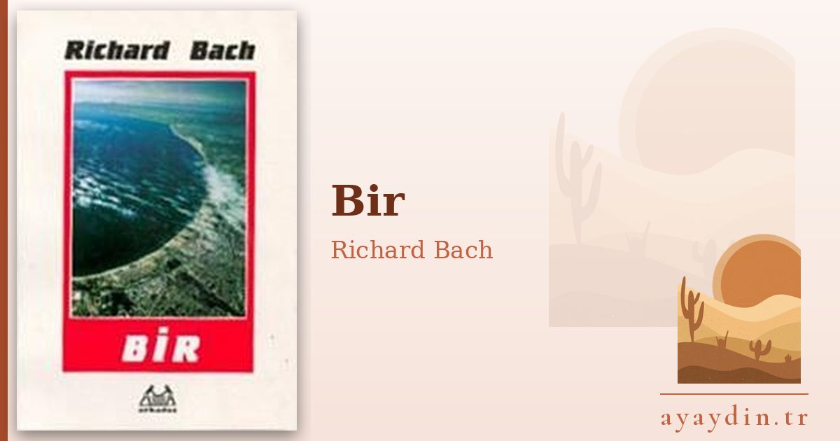 Bir - Richard Bach kitap alıntıları ve sözleri