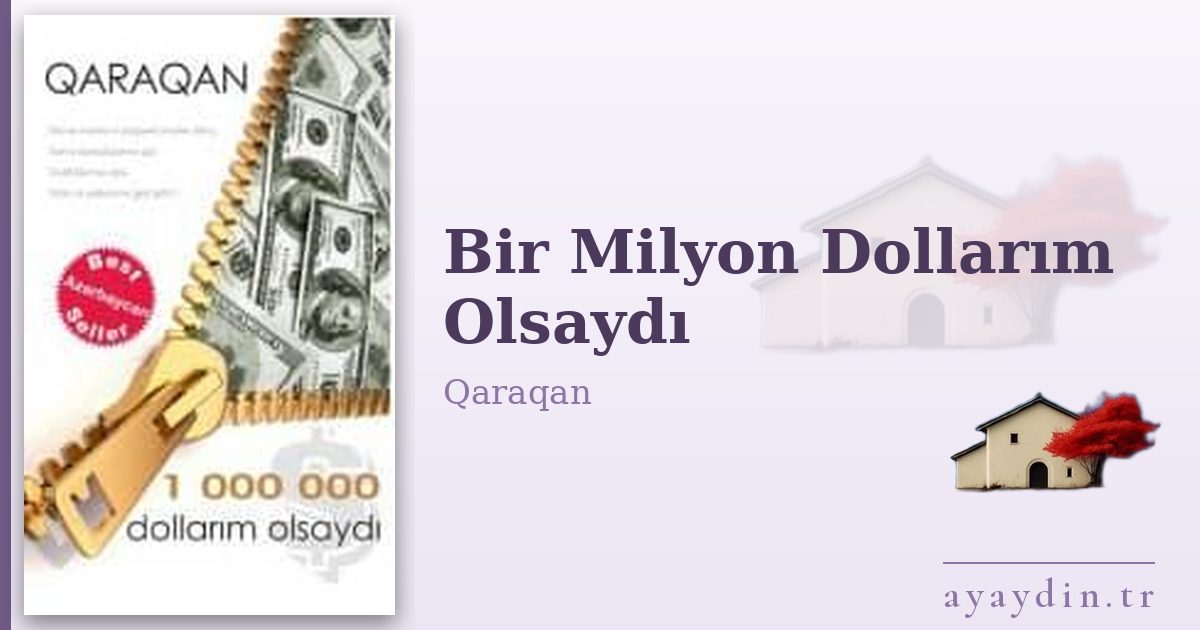 Bir Milyon Dollarım Olsaydı - Qaraqan kitap alıntıları ve sözleri