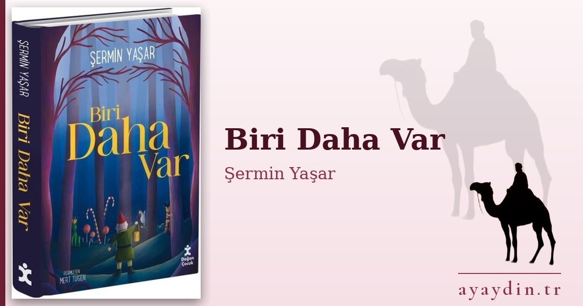 Biri Daha Var - Şermin Yaşar kitap alıntıları ve sözleri