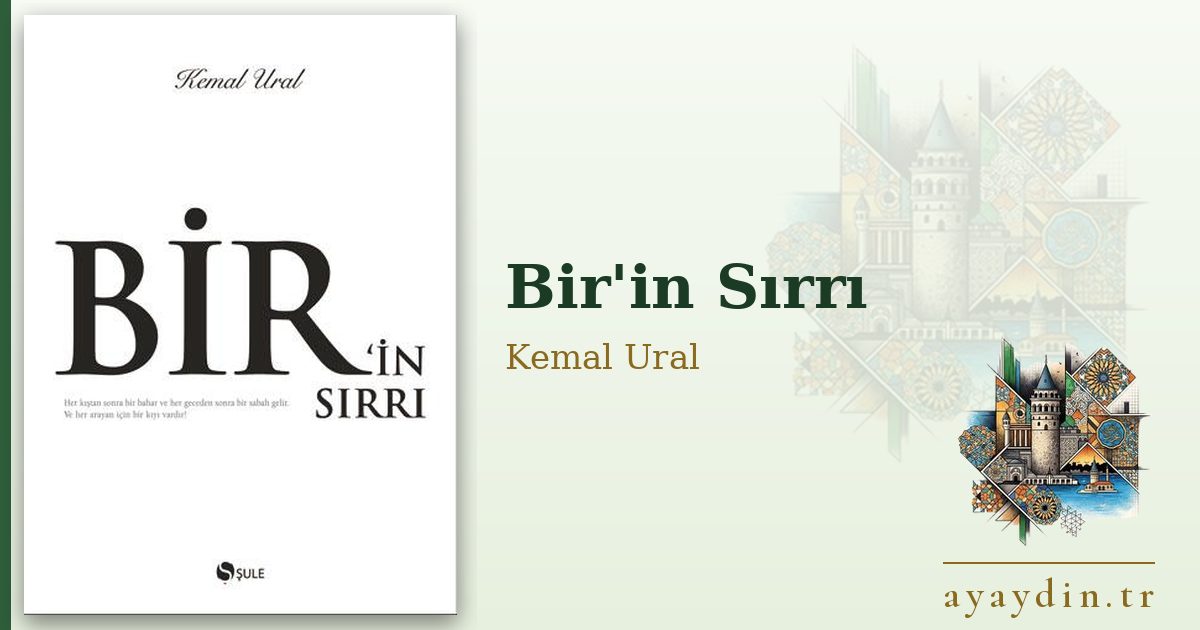Bir'in Sırrı - Kemal Ural kitap alıntıları ve sözleri