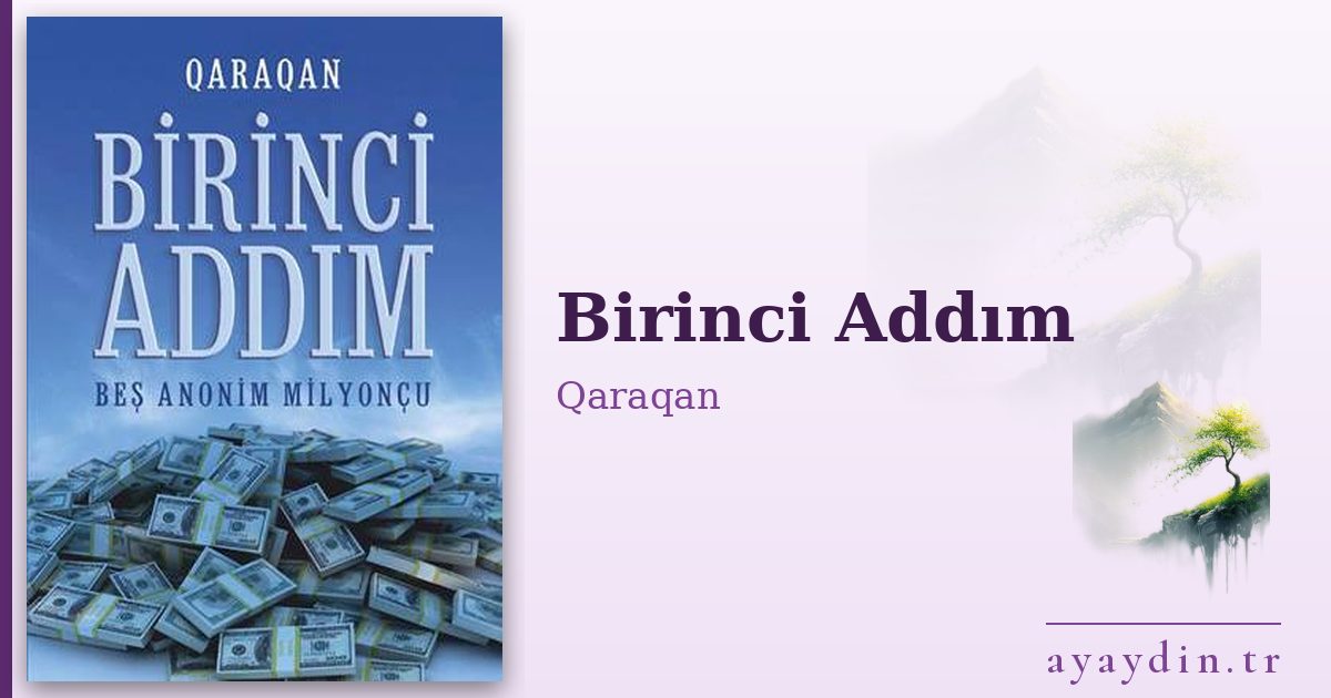 Birinci Addım - Qaraqan kitap alıntıları ve sözleri