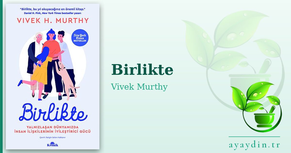 Birlikte - Vivek Murthy kitap alıntıları ve sözleri