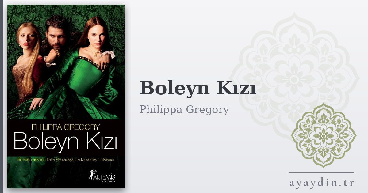 Boleyn Kızı - Philippa Gregory kitap alıntıları ve sözleri