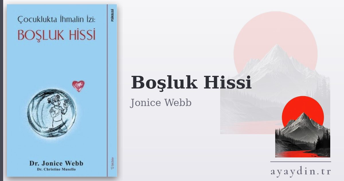 Boşluk Hissi - Jonice Webb kitap alıntıları ve sözleri