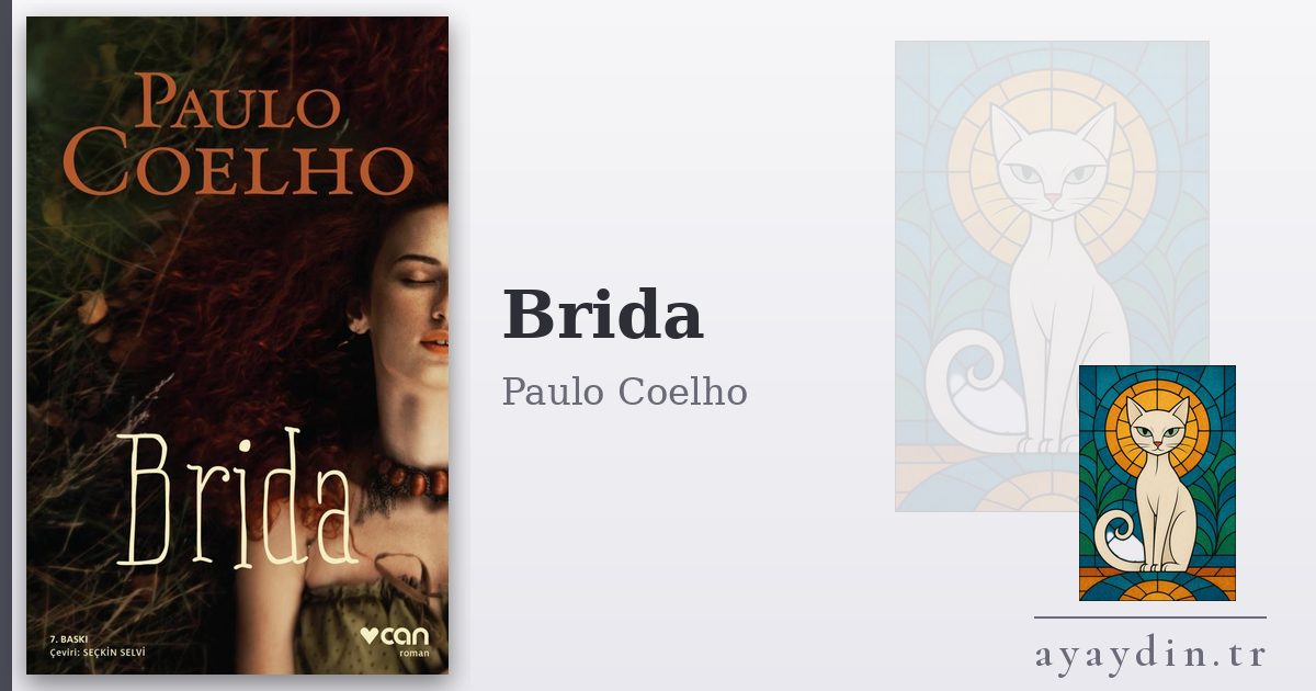 Brida - Paulo Coelho kitap alıntıları ve sözleri