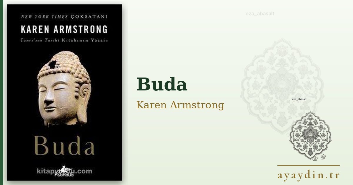 Buda - Karen Armstrong kitap alıntıları ve sözleri