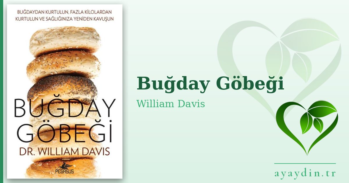 Buğday Göbeği - William Davis kitap alıntıları ve sözleri