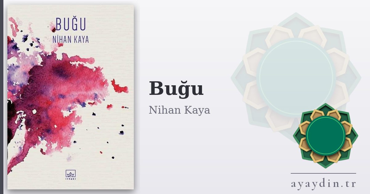 Buğu - Nihan Kaya kitap alıntıları ve sözleri