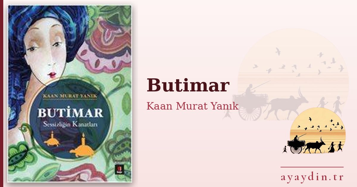 Butimar - Kaan Murat Yanık kitap alıntıları ve sözleri