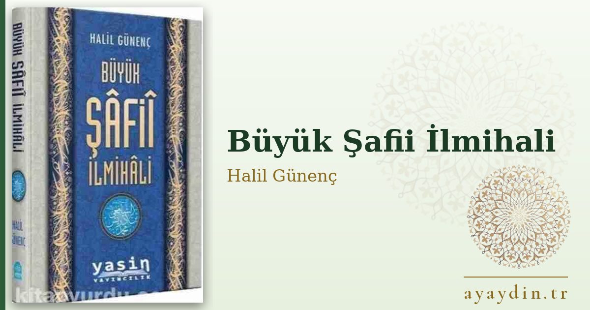 Büyük Şafii İlmihali - Halil Günenç kitap alıntıları ve sözleri