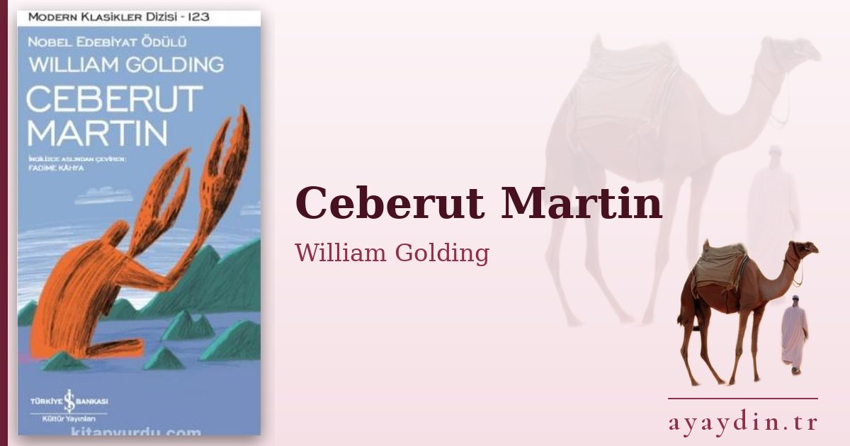 Ceberut Martin - William Golding kitap alıntıları ve sözleri