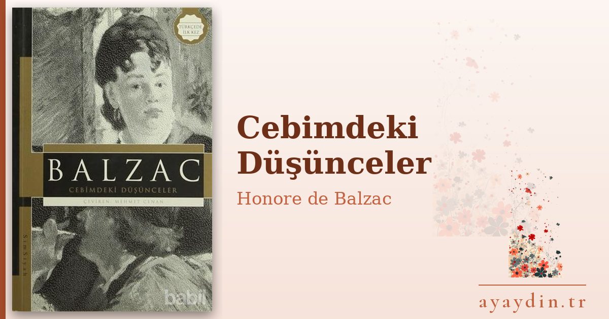 Cebimdeki Düşünceler - Honore de Balzac kitap alıntıları ve sözleri
