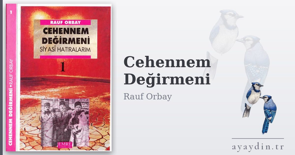 Cehennem Değirmeni - Rauf Orbay kitap alıntıları ve sözleri