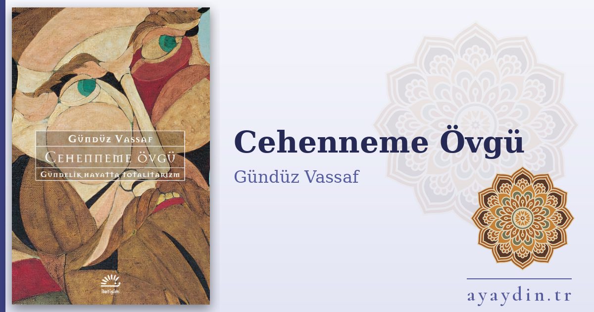 Cehenneme Övgü - Gündüz Vassaf kitap alıntıları ve sözleri