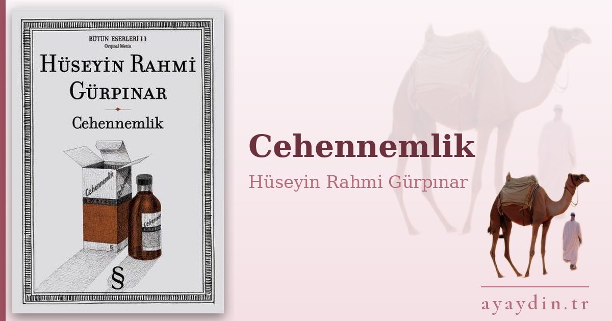 Cehennemlik - Hüseyin Rahmi Gürpınar kitap alıntıları ve sözleri