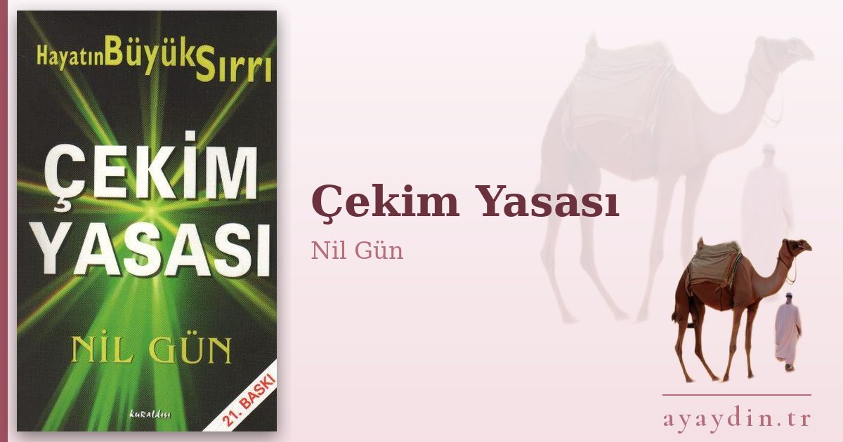 Çekim Yasası - Nil Gün kitap alıntıları ve sözleri