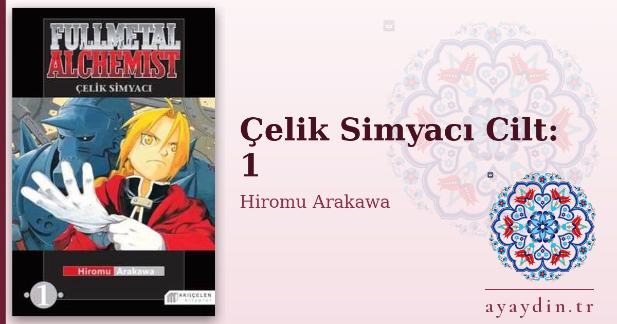 Çelik Simyacı Cilt: 1 - Hiromu Arakawa kitap alıntıları ve sözleri