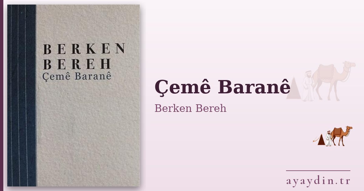 Çemê Baranê - Berken Bereh kitap alıntıları ve sözleri