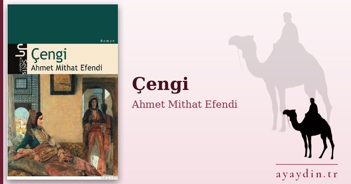 Çengi - Ahmet Mithat Efendi kitap alıntıları ve sözleri