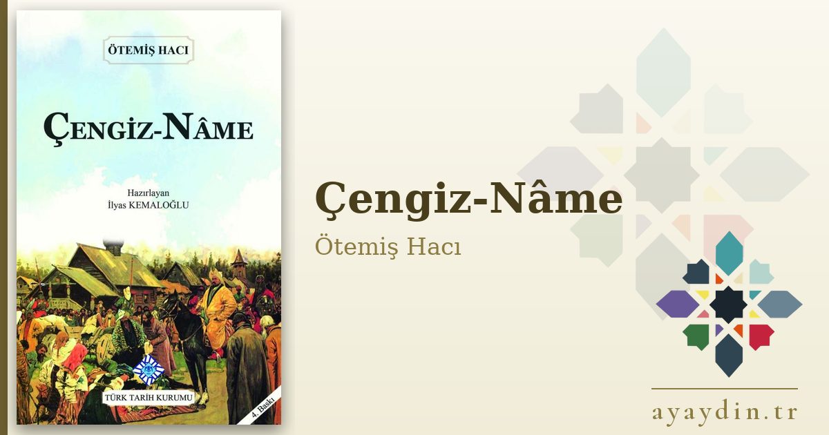 Çengiz-Nâme - Ötemiş Hacı kitap alıntıları ve sözleri