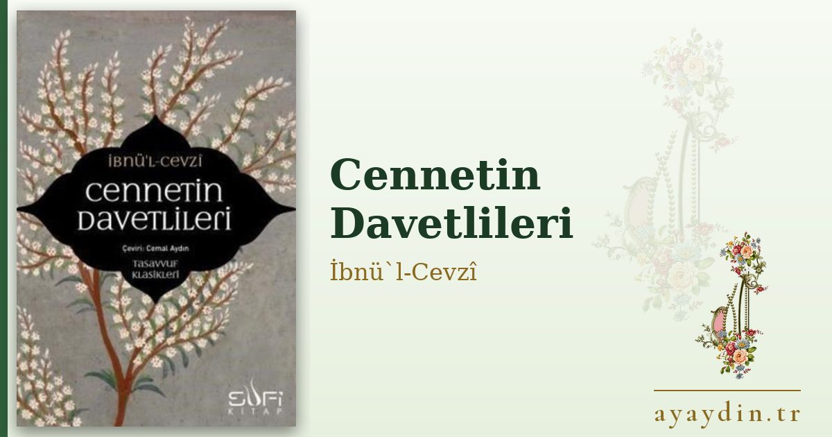 Cennetin Davetlileri - İbnü`l-Cevzî kitap alıntıları ve sözleri