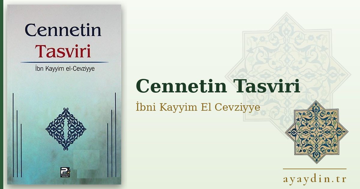 Cennetin Tasviri - İbni Kayyim El Cevziyye kitap alıntıları ve sözleri