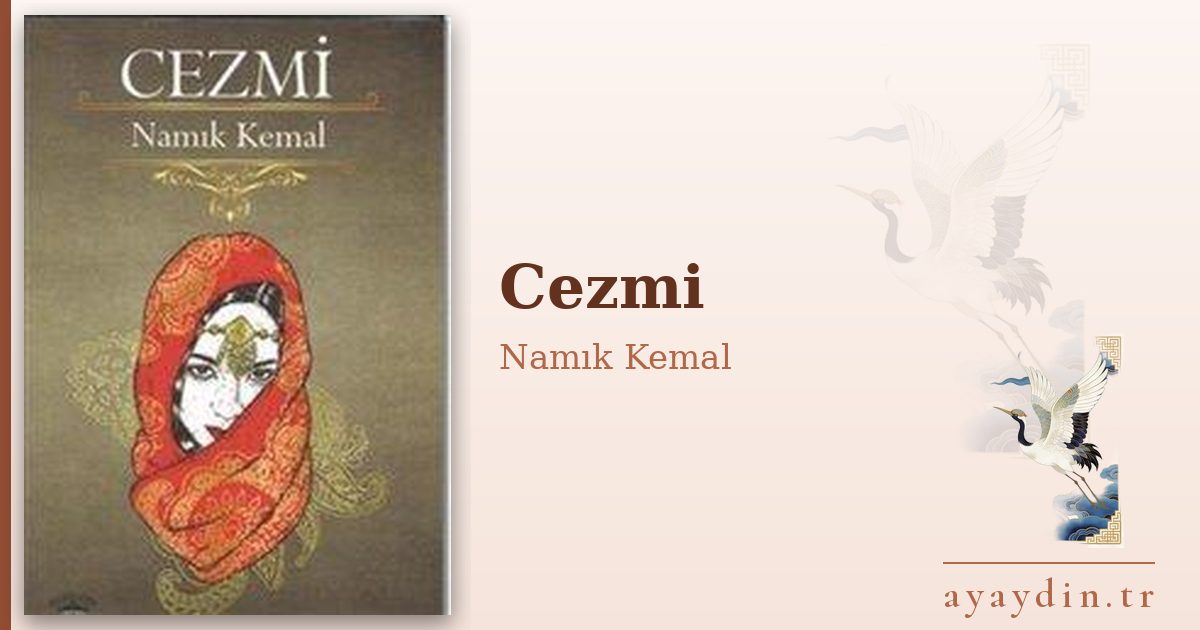 Cezmi - Namık Kemal kitap alıntıları ve sözleri