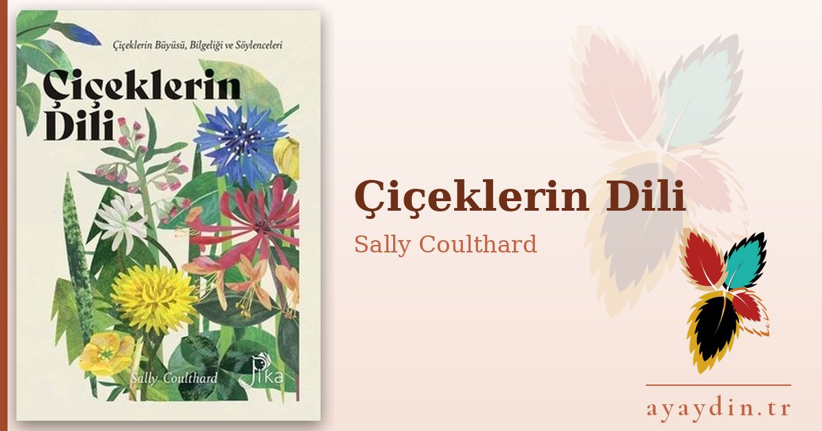 Çiçeklerin Dili - Sally Coulthard kitap alıntıları ve sözleri