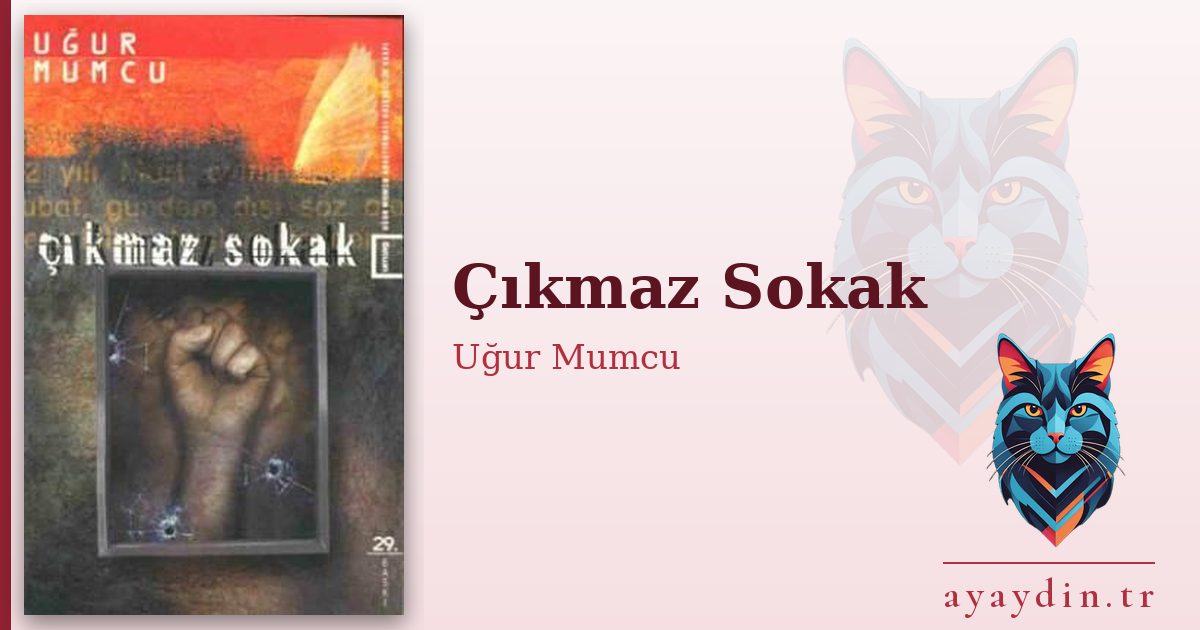Çıkmaz Sokak - Uğur Mumcu kitap alıntıları ve sözleri