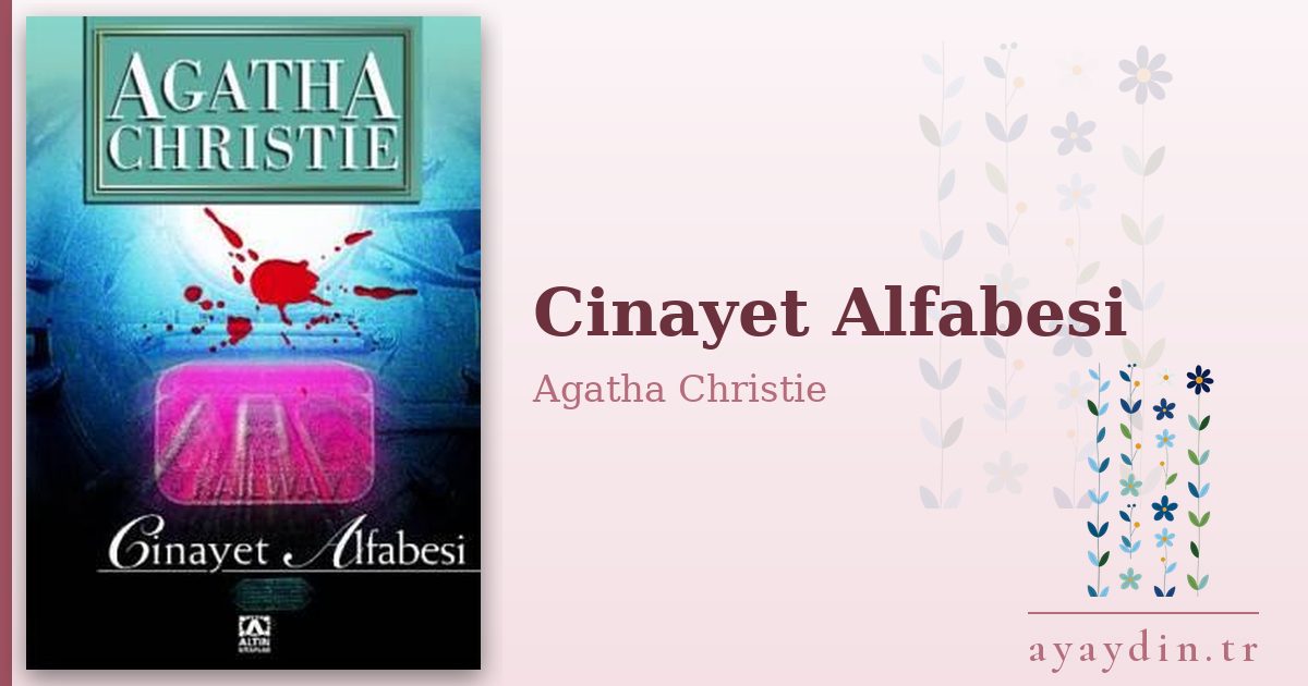Cinayet Alfabesi - Agatha Christie kitap alıntıları ve sözleri