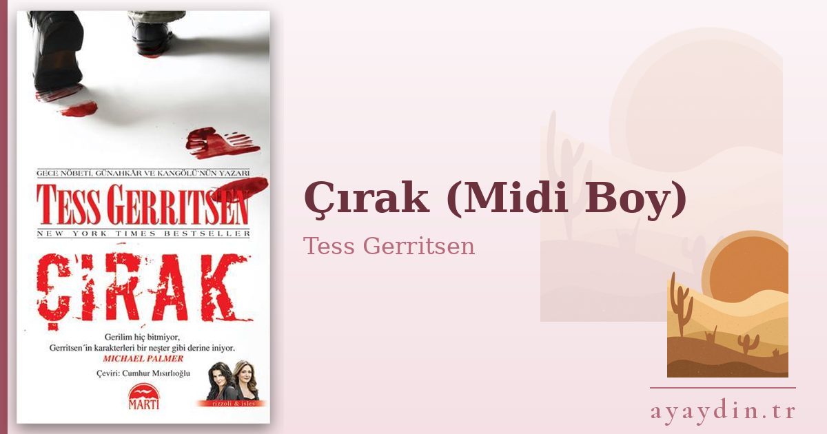 Çırak (Midi Boy) - Tess Gerritsen kitap alıntıları ve sözleri