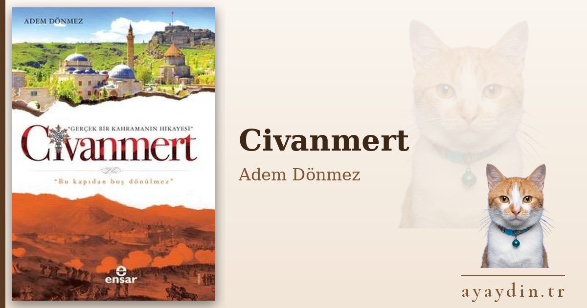 Civanmert - Adem Dönmez kitap alıntıları ve sözleri