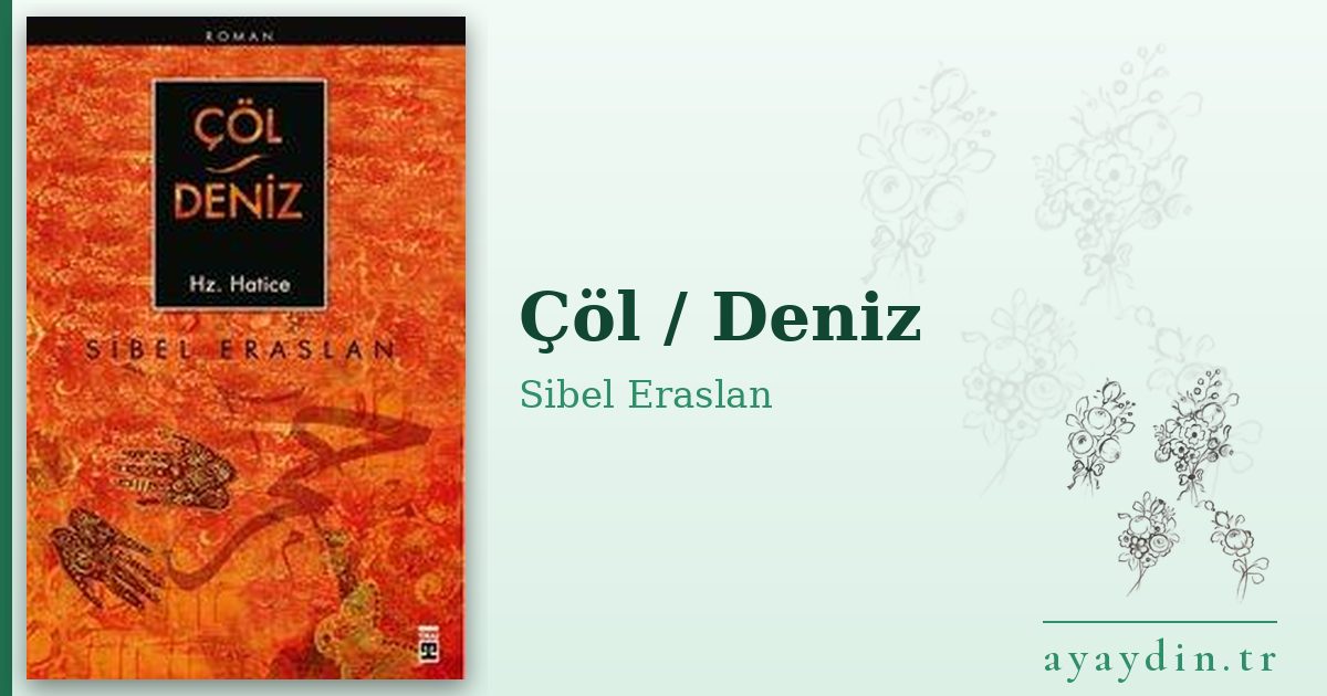 Çöl / Deniz - Sibel Eraslan kitap alıntıları ve sözleri