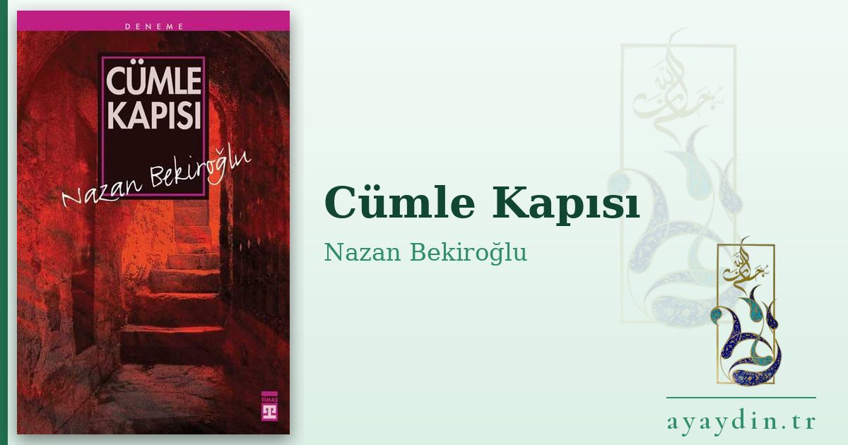 Cümle Kapısı - Nazan Bekiroğlu kitap alıntıları ve sözleri