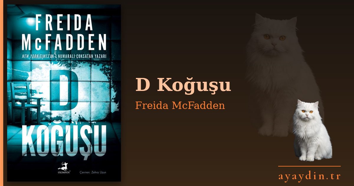 D Koğuşu - Freida McFadden kitap alıntıları ve sözleri
