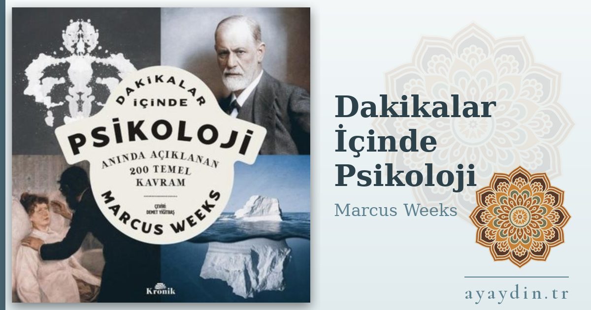 Dakikalar İçinde Psikoloji - Marcus Weeks kitap alıntıları ve sözleri