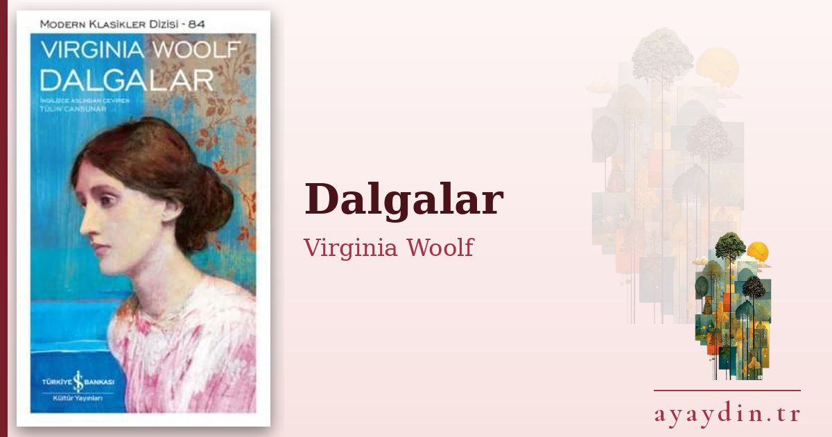 Dalgalar - Virginia Woolf kitap alıntıları ve sözleri