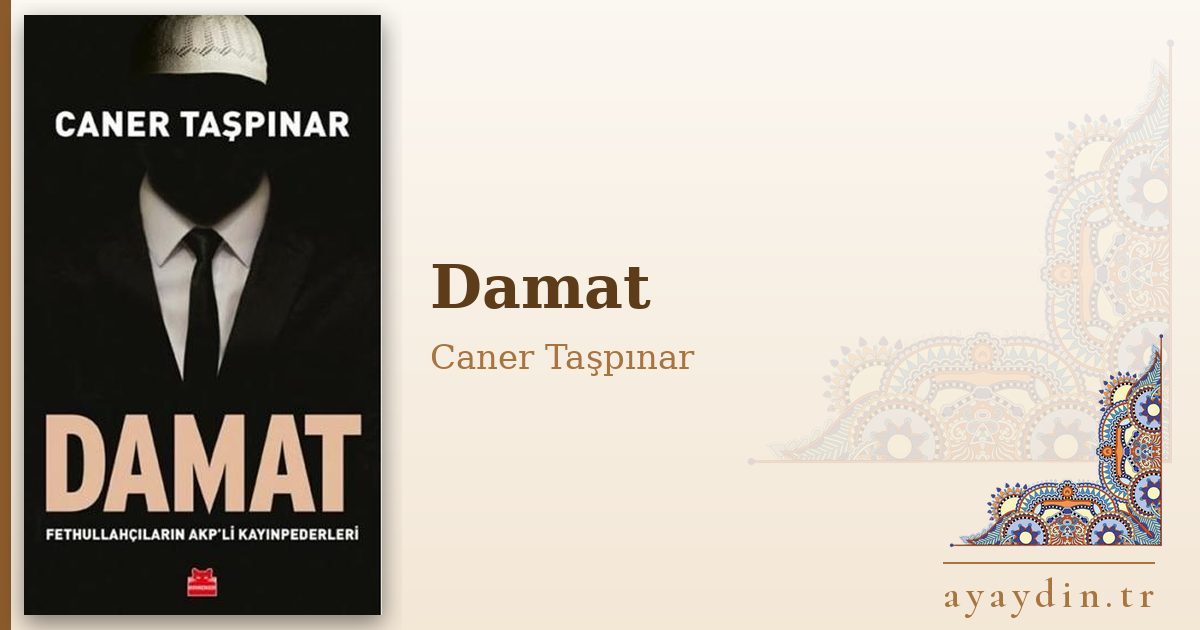 Damat - Caner Taşpınar kitap alıntıları ve sözleri