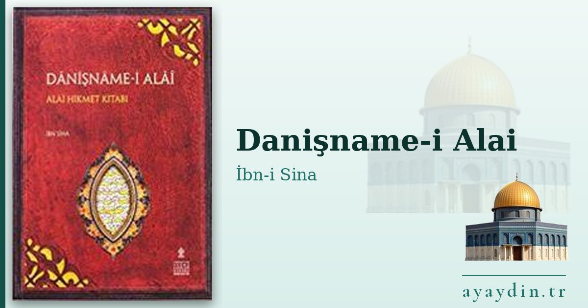 Danişname-i Alai - İbn-i Sina kitap alıntıları ve sözleri