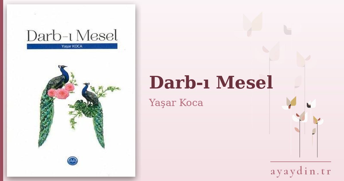 Darb-ı Mesel - Yaşar Koca kitap alıntıları ve sözleri
