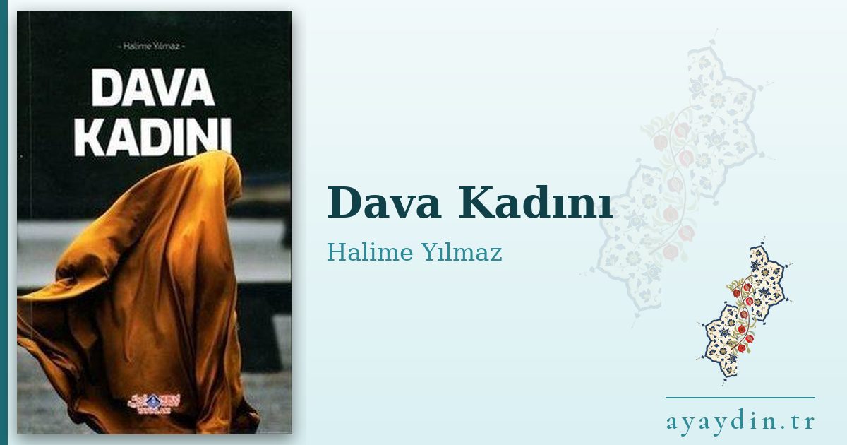 Dava Kadını - Halime Yılmaz kitap alıntıları ve sözleri