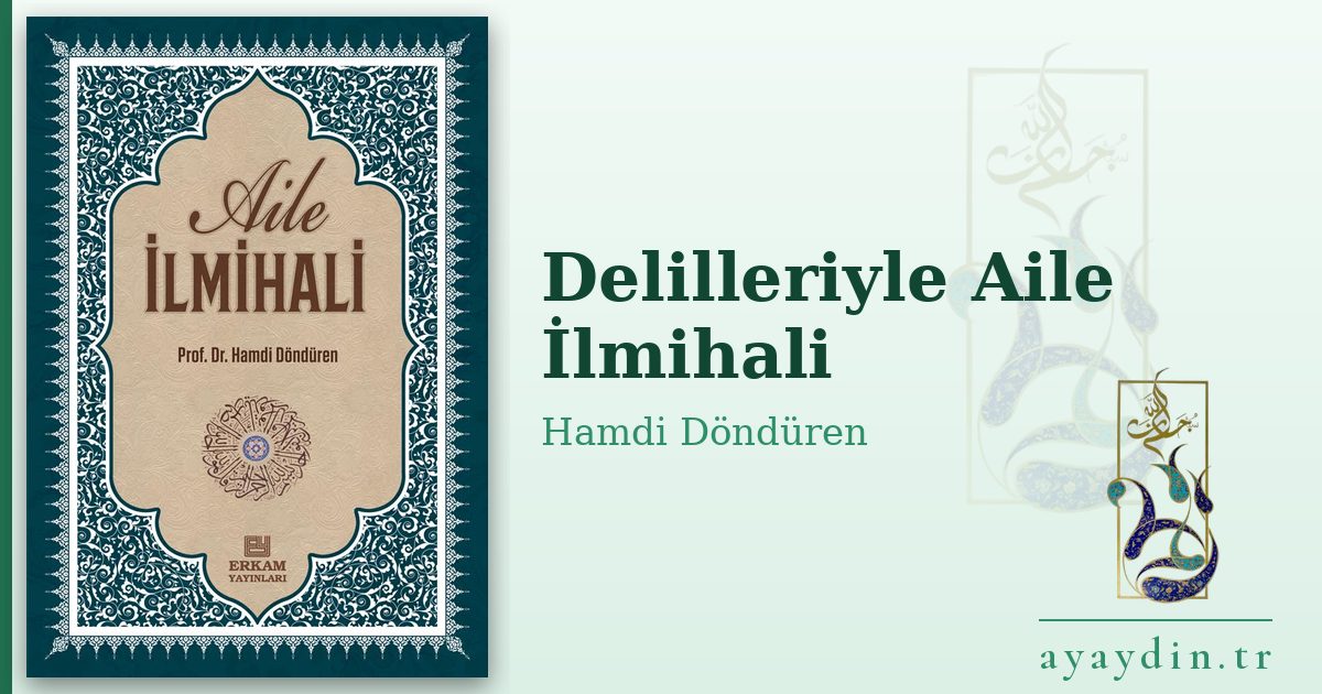 Delilleriyle Aile İlmihali - Hamdi Döndüren kitap alıntıları ve sözleri