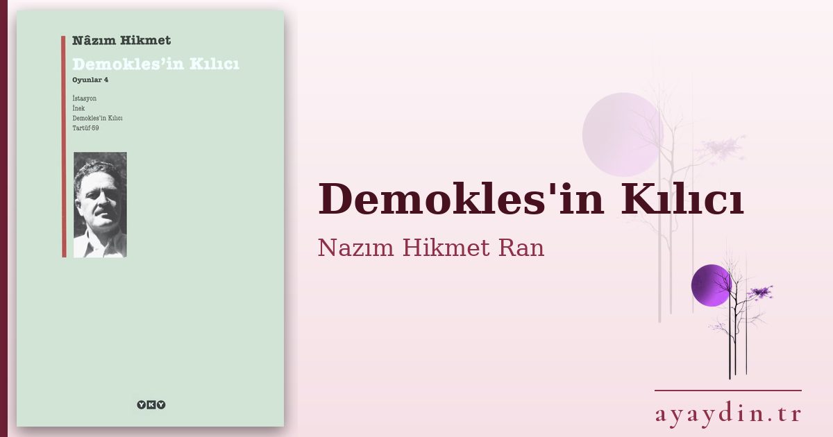 Demokles'in Kılıcı - Nazım Hikmet Ran kitap alıntıları ve sözleri