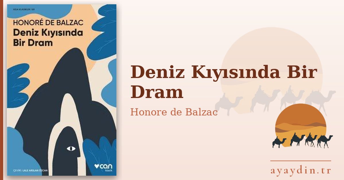 Deniz Kıyısında Bir Dram - Honore de Balzac kitap alıntıları ve sözleri
