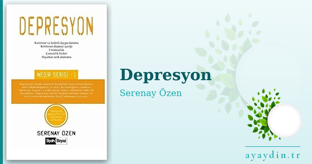 Depresyon - Serenay Özen kitap alıntıları ve sözleri