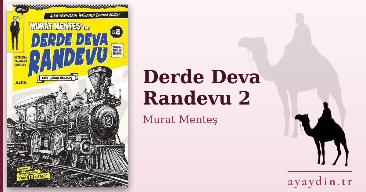 Derde Deva Randevu 2 - Murat Menteş kitap alıntıları ve sözleri