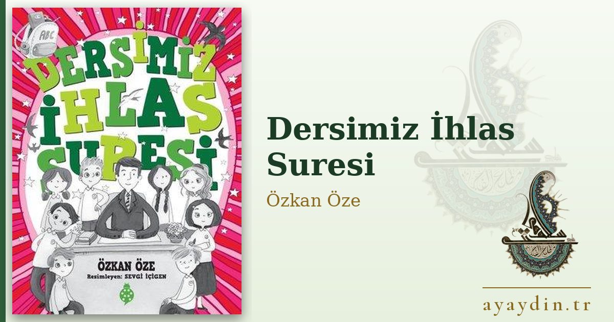 Dersimiz İhlas Suresi - Özkan Öze kitap alıntıları ve sözleri