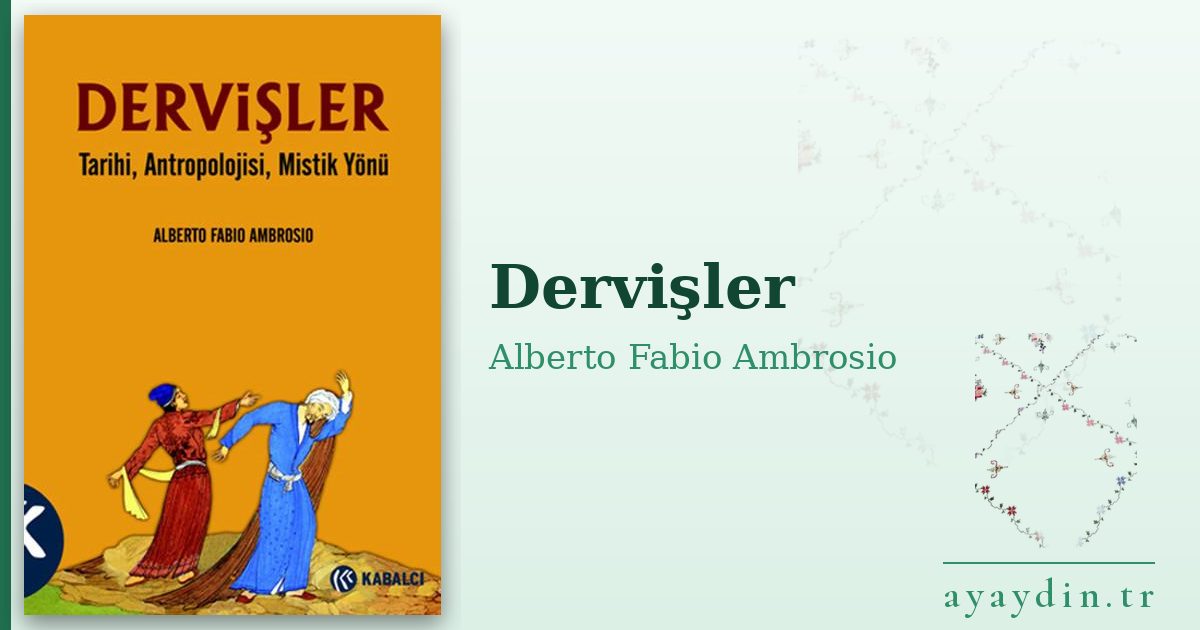 Dervişler - Alberto Fabio Ambrosio kitap alıntıları ve sözleri