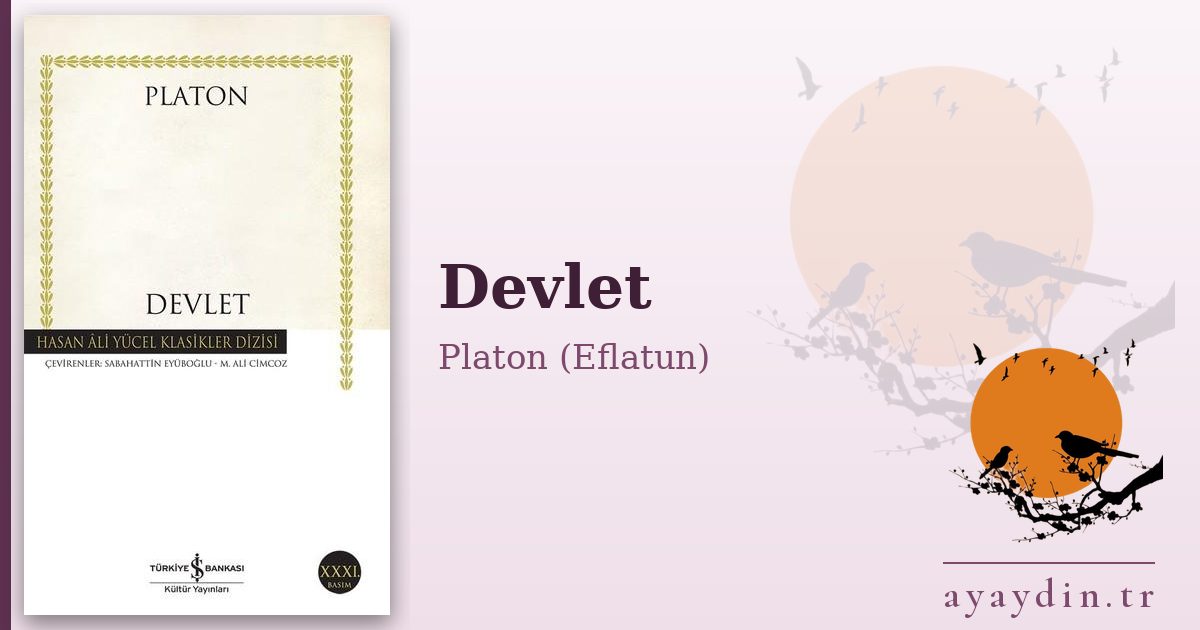 Devlet - Platon (Eflatun) kitap alıntıları ve sözleri